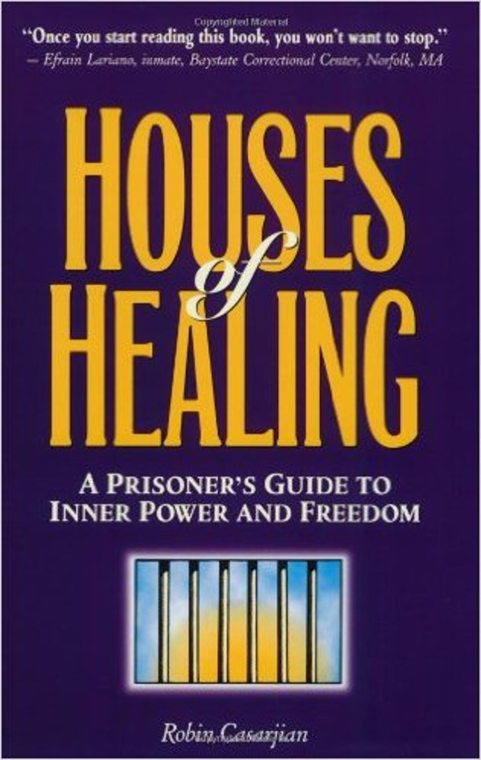 Review of Houses of Healing by Robin Casarjian