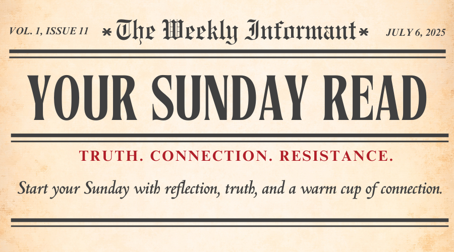 Sunday Read 7-6-25